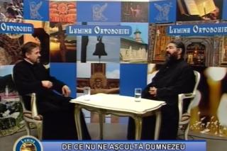 De ce nu ne ascultă Dumnezeu rugăciunile? (partea I) - protos. Valerian Radu