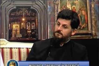 Misiunea tinerilor în Biserică (partea I) - pr. Daniel Isai - Iuliana Timofti