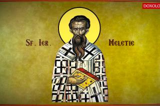 Troparul Sfântului Ierarh Meletie, Arhiepiscopul Antiohiei celei Mari