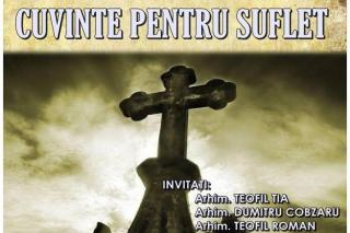 Seria de conferințe intitulată „Cuvinte pentru suflet”, în Țara Năsăudului