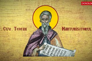 Sfântul Cuvios Teofan Mărturisitorul