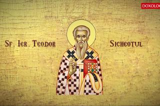 Sfântul Ierarh Teodor Sicheotul