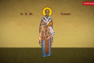 Troparul Sfântului Sfințit Mucenic Eusebiu, Episcopul Samosatelor