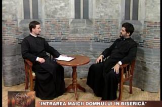 Intrarea Maicii Domnului în biserică – Preot Daniel Isai