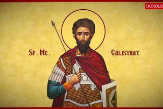 Troparul Sfântului Mucenic Calistrat şi al celor împreună cu dânsul patruzeci şi nouă de Mucenici
