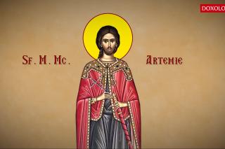 Troparul Sfântului Mare Mucenic Artemie