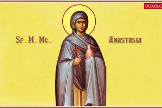 Troparul Sfintei Mari Mucenițe Anastasia