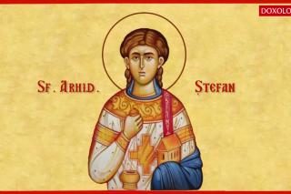 Troparul Sfântului Arhidiacon Ștefan