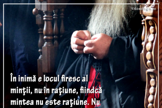 În inimă e locul firesc al minţii, nu în raţiune, fiindcă mintea nu este raţiune