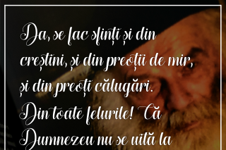 Da, se fac sfinţi şi din creştini, şi din preoţii de mir, şi din preoţi călugări. Din toate felurile!