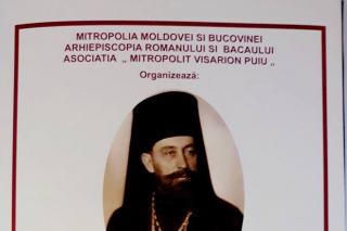 Simpozion dedicat Mitropolitului Visarion Puiu, la Roman
