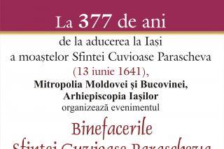 Evenimente dedicate aducerii moaștelor Sfintei Cuvioase Parascheva la Iași