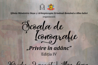 A IV-a ediție a școlii de iconografie „Privire în adânc”, la Mănăstirea Oaşa