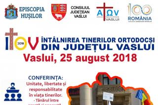 Întâlnirea Tinerilor Ortodocși din judeţul Vaslui