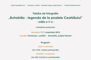 Expoziţia Taberei de fotografie „Buhalniţa - legenda de la poalele Ceahlăului”