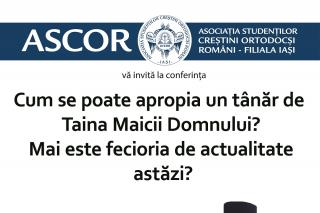 Conferință ASCOR Iași cu părintele protosinghel Teofan Popescu