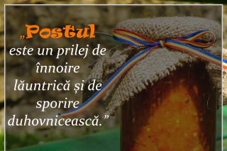 Postul – prilej de înnoire și sporire duhovnicească