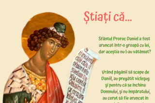 Știați că Sfântul Proroc Daniel a fost aruncat într-o groapă cu lei, dar aceștia nu l-au vătămat?