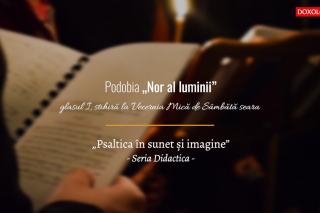 (Video) „Nor al luminii”, podobie glasul I. Seria Didactica