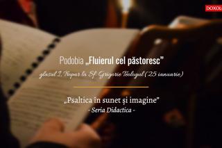 (Video) „Fluierul cel păstoresc”, podobie glasul I. Seria Didactica