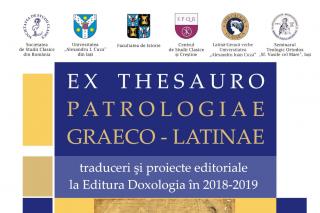 Traduceri și proiecte la Editura Doxologia: „Ex thesauro patrologiae graeco-latinae”