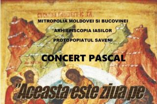 Concert pascal „Aceasta este ziua pe care a făcut-o Domnul” la Săveni