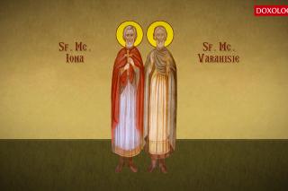 Sfinții Mucenici Iona și Varahisie