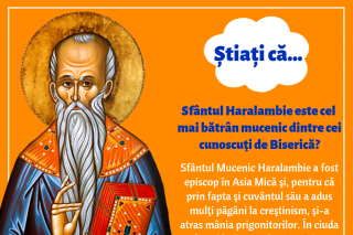 Știați că Sfântul Haralambie este cel mai bătrân mucenic dintre cei cunoscuţi de Biserică?
