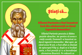 Știați că Sfântul Partenie a fost înzestrat încă din adolescență cu darul izgonirii demonilor?