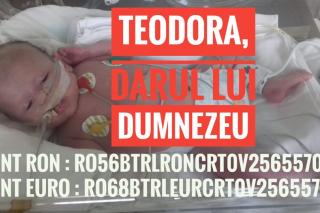 Teodora, darul lui Dumnezeu, are nevoie de ajutorul nostru!