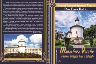 „Mănăstirea Văratic în izvoare teologice, laice și culturale”