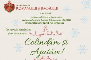 Arhiepiscopia Romanului și Bacăului organizează un concert caritabil online de colinde
