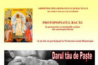 „Darul tău de Paște, bucurie-n suflet naște!”, în Arhiepiscopia Romanului şi Bacăului