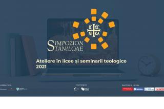Ateliere în licee și seminarii în cadrul Simpozionului Internațional „Dumitru Stăniloae”