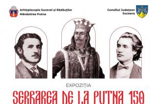 Serbarea de la Putna – 150. Continuitatea unui ideal
