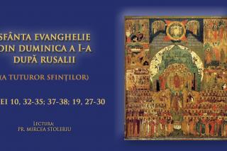 (Audio) Sfânta Evanghelie din Duminica a I-a După Rusalii