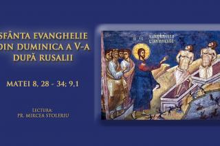 (Audio) Sfânta Evanghelie din Duminica a V-a după Rusalii