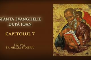 (Audio) Sfânta Evanghelie după Ioan – Capitolul 7