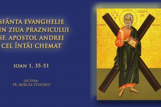 (Audio) Sfânta Evanghelie din ziua Praznicului Sfântului Apostol Andrei cel Întâi Chemat, Ocrotitorul României