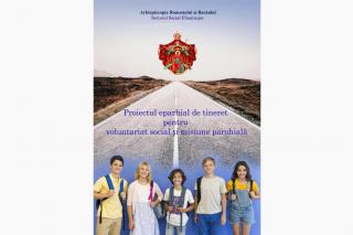 Proiectul eparhial de tineret pentru voluntariat social și misiune parohială