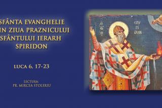 (Audio) Sfânta Evanghelie din ziua Praznicului Sfântului Ierarh Spiridon
