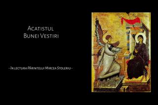 (Audio) Acatistul Bunei Vestiri