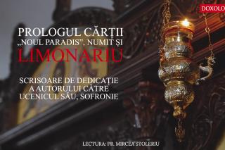 (Audio) Prologul cărții „Noul Paradis” numit și Limonariu - în lectura Părintelui Mircea Stoleriu