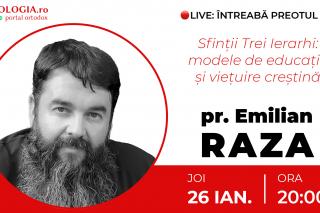 (Video) Întreabă preotul LIVE – Sfinții Trei Ierarhi: modele de educație și viețuire creștină – Pr. Ioan Emilian Raza