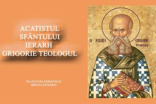 Acatistul Sfântului Ierarh Ghrigorie Teologul