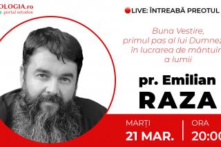 (Video) Întreabă preotul LIVE – Buna Vestire, primul pas al lui Dumnezeu în lucrarea de mântuire a lumii – Pr. Ioan Emilian Raza
