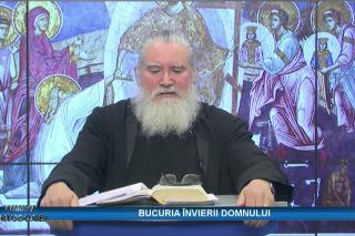 (Video) Lumina ortodoxiei: Bucuria Învierii Domnului (invitat pr. Gheorghe Manole)