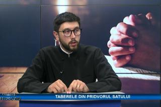 (Video) Tabăra din pridvorul satului – Lumina ortodoxiei (pr. Mihail Siminciuc)