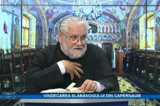 (Video) Vindecarea slăbănogului din Capernaum – Lumina ortodoxiei (pr. Vasile Manole)