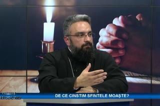 (Video) De ce cinstim sfintele moaște – Lumina ortodoxiei (pr. Liviu Petcu)